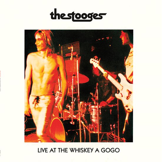 The Stooges - Live at the Whiskey A Go-Go 1973 LP