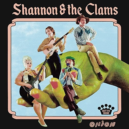 Shannon & The Clams - Onion LP