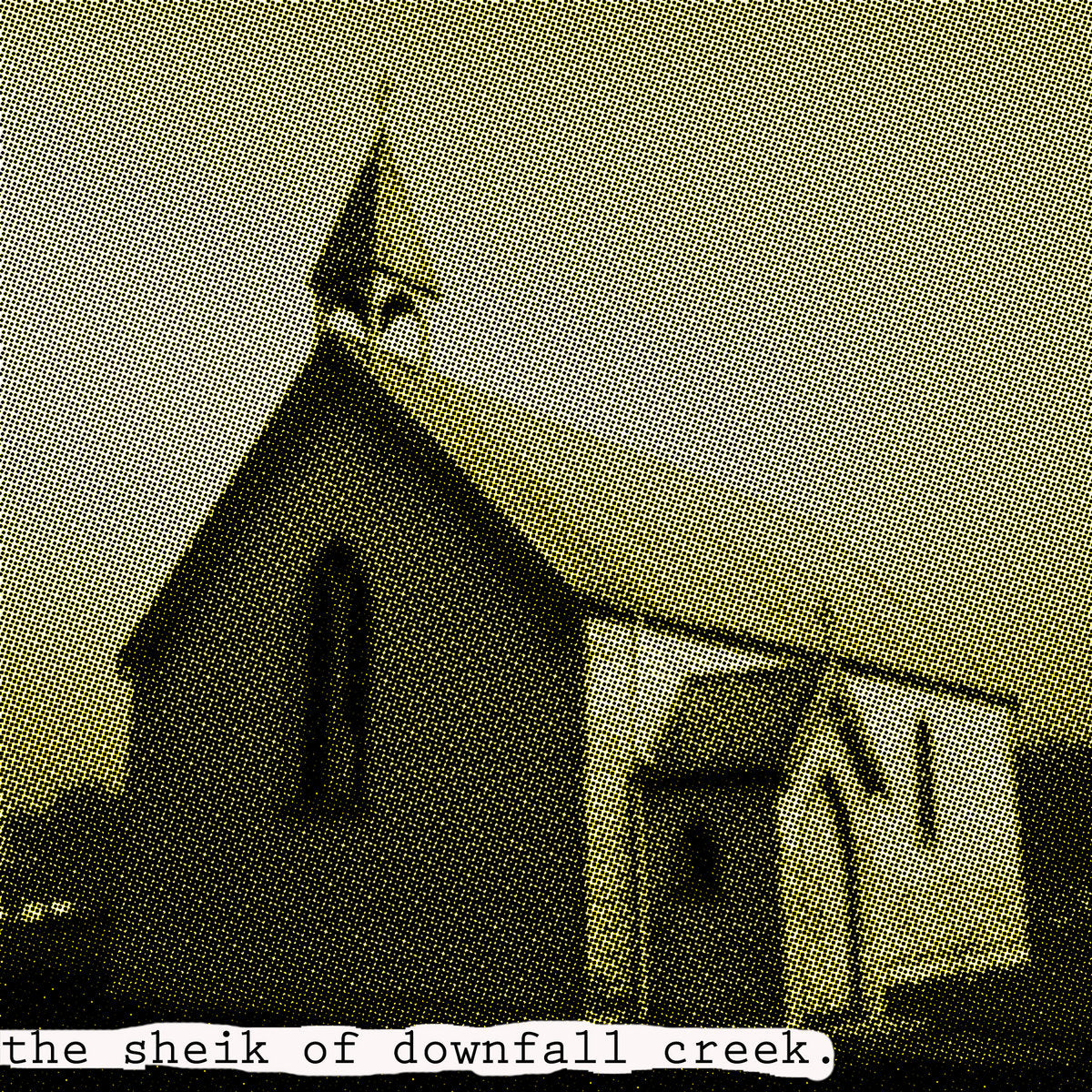 Papa Lord God - The Sheik of Downfall Creek LP