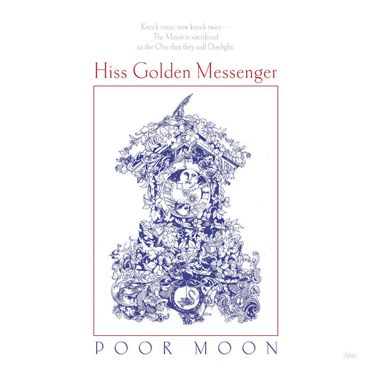 Hiss Golden Messenger - Poor Moon LP