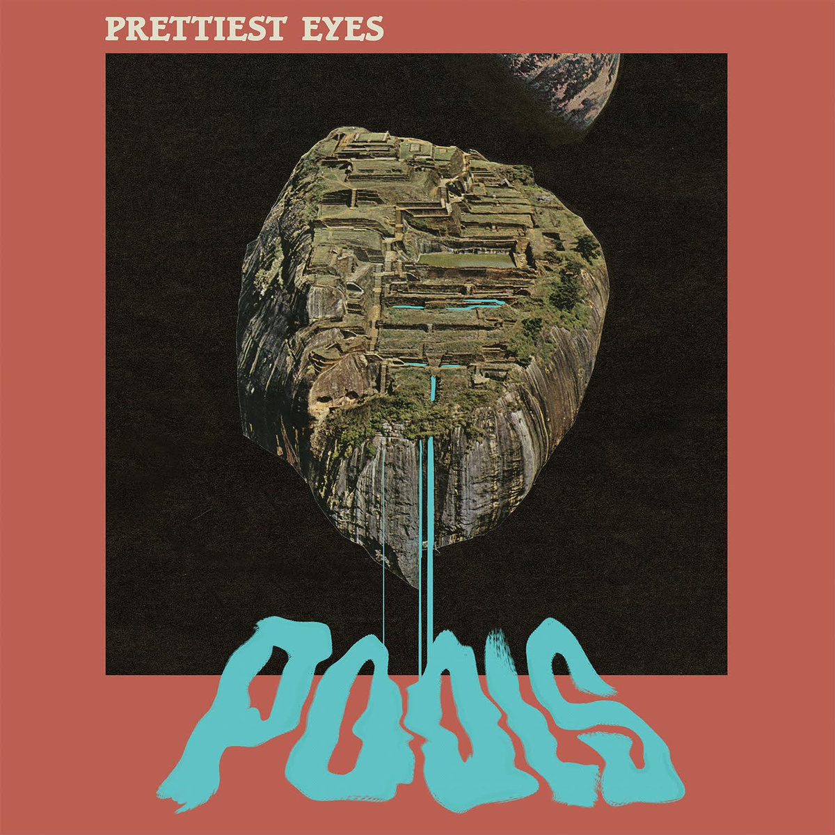 Prettiest Eyes - Pools LP
