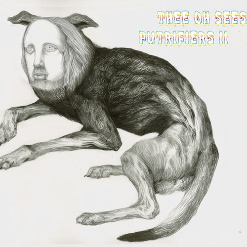 Thee Oh Sees - Putrifiers II LP