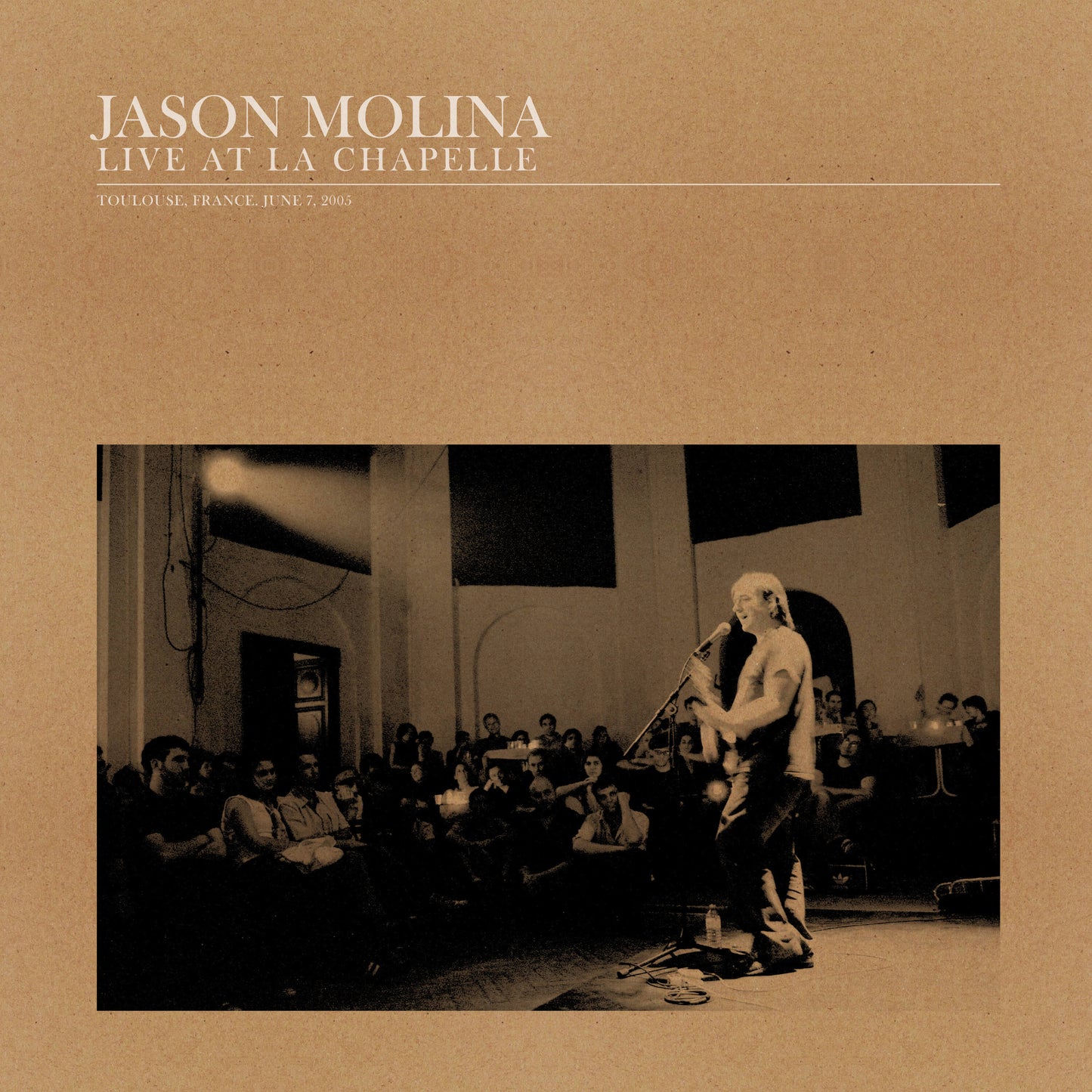 Jason Molina - Live at La Chapelle: Toulouse, France June 7, 2005 LP