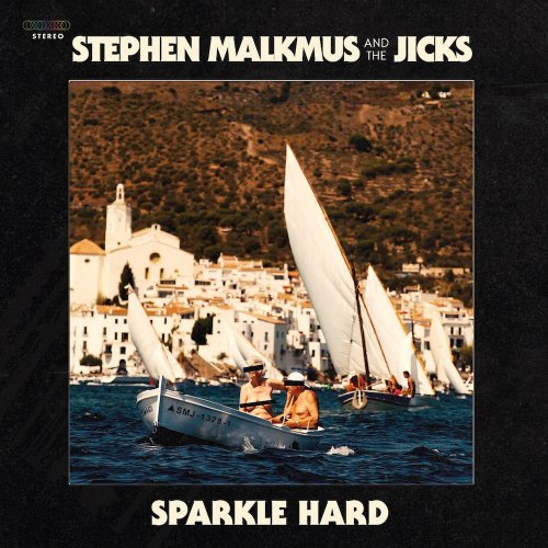 Stephen Malkmus & The Jicks - Sparkle Hard LP