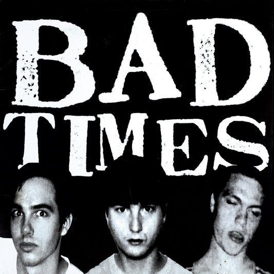 Bad Times - Bad Times LP