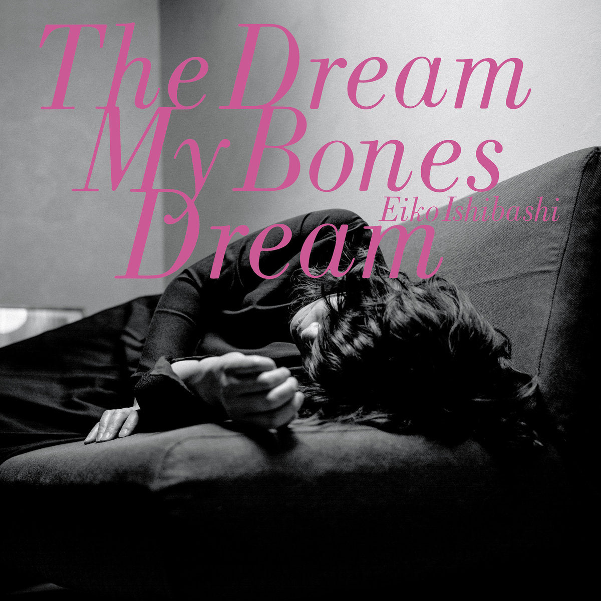 Eiko Ishibashi - The Dream My Bones Dream LP