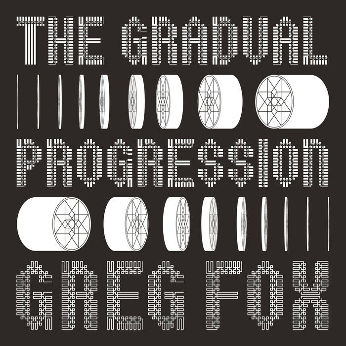 Greg Fox - The Gradual Progression LP