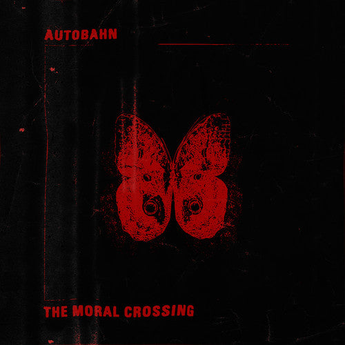Autobahn - The Moral Crossing LP (White Vinyl Edition)