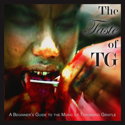 Throbbing Gristle - The Taste of TG: A Beginner's Guide to the Music of Throbbing Gristle 2LP