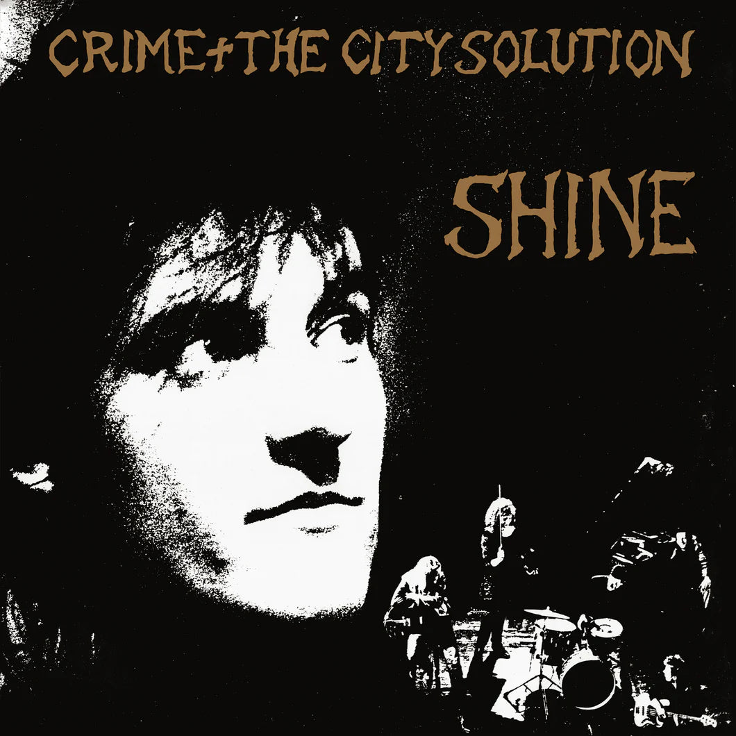 Crime + The City Solution - Shine LP