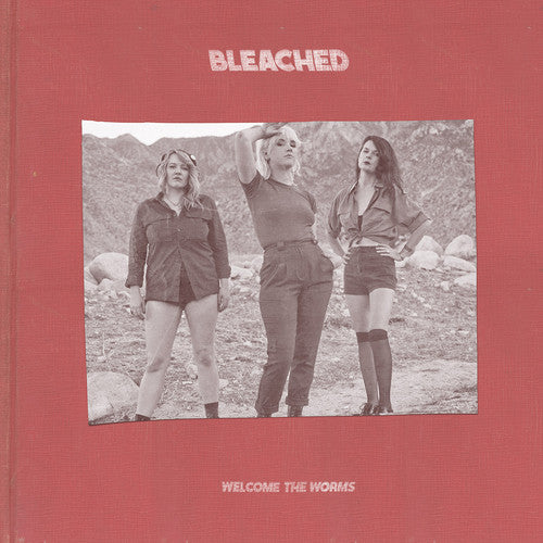 Bleached - Welcome The Worms LP