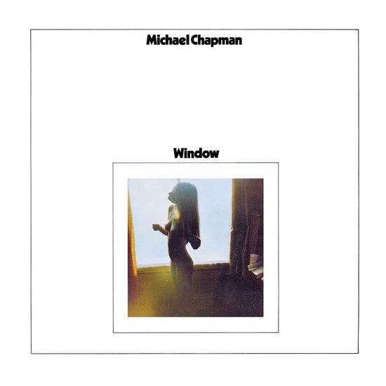 Michael Chapman - Window LP