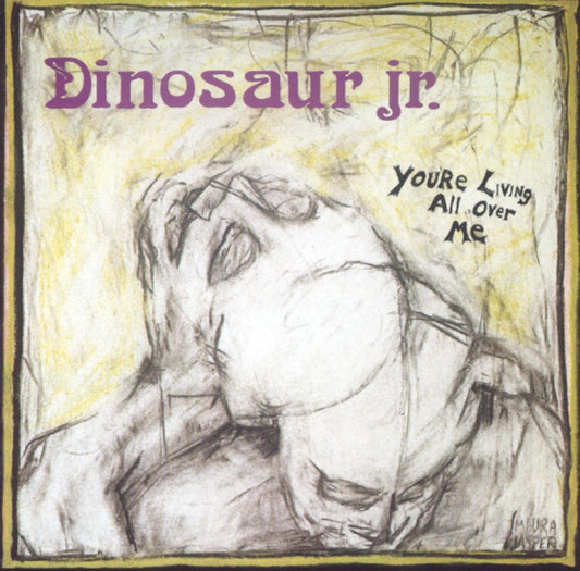 Dinosaur Jr. - You're Living All Over Me LP
